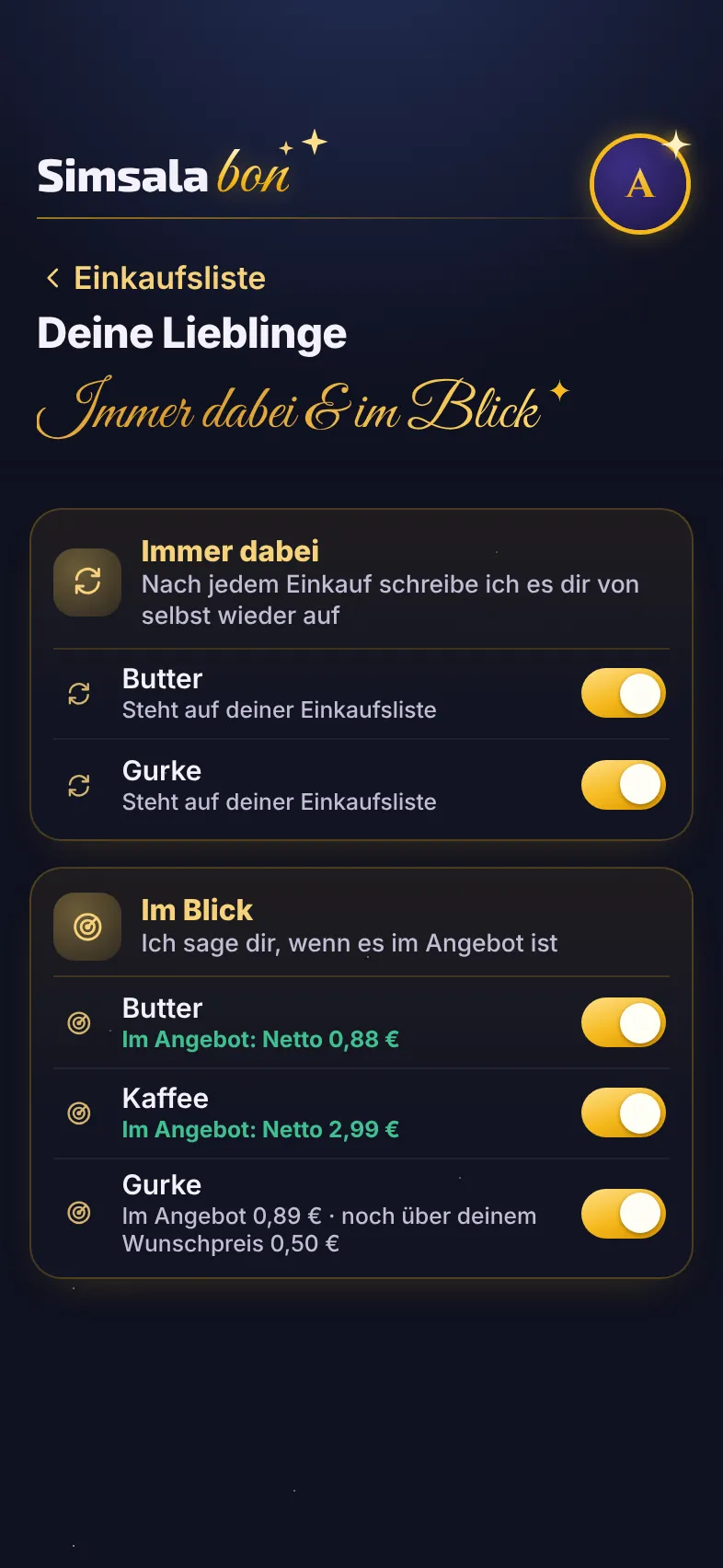 Deine Lieblinge: Immer dabei für Butter und Gurke, Im Blick mit Wunschpreis für Butter, Kaffee und Gurke